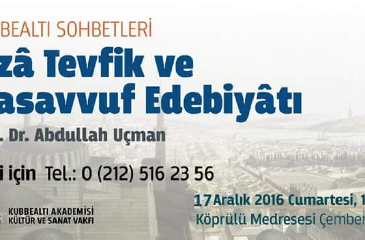 Rızâ Tevfik ve Tasavvuf Edebiyatı