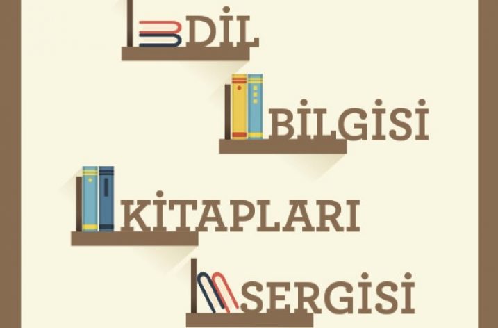 Dil Bilgisi Kitapları Sergisi 18-22 Ekim 2017