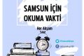 Samsun için Okuma Vakti